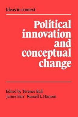 Political Innovation and Conceptual Change  9780521359788 Front Cover