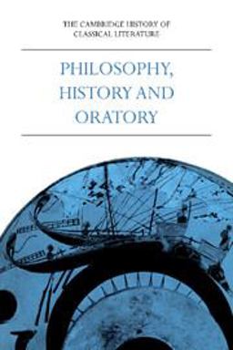 Philosophy, History and Oratory