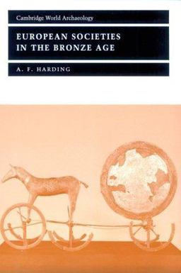European Societies in the Bronze Age  9780521367295 Front Cover