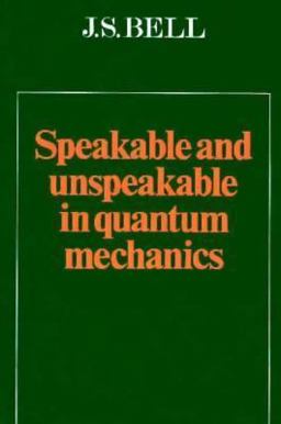 Speakable and Unspeakable in Quantum Mechanics