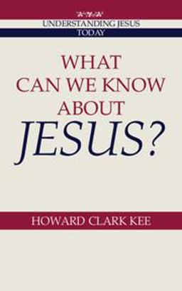 What Can We Know about Jesus?  9780521369152 Front Cover