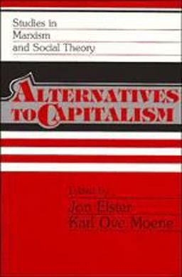 Alternatives to Capitalism Alternatives to Capitalism