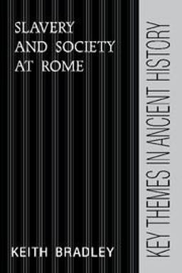 Slavery and Society at Rome  9780521378871 Front Cover
