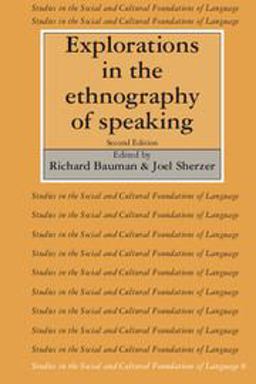 Explorations in the Ethnography of Speaking 2nd 9780521379335 Front Cover