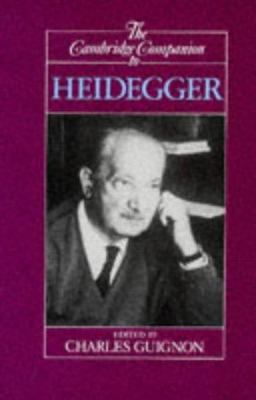 The Cambridge Companion to Heidegger