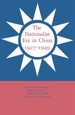 Nationalist Era in China, 1927-1949  9780521385916 Front Cover