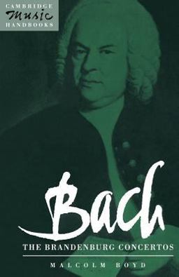 Bach Brandenburg Concertos  9780521387132 Front Cover