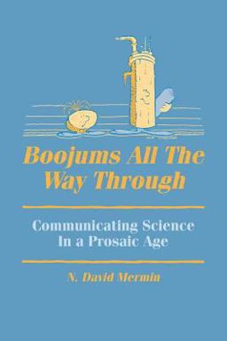 Boojums All the Way Through Communicating Science in a Prosaic Age  9780521388801 Front Cover