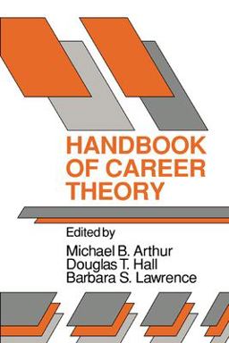 Handbook of Career Theory  9780521389440 Front Cover