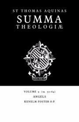 Summa Theologiae - Angels - 1A. 50-64
