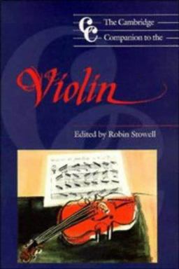 Cambridge Companion to the Violin  9780521399234 Front Cover