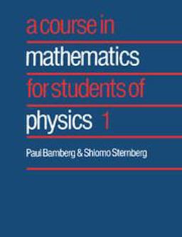 Course in Mathematics for Students of Physics  9780521406499 Front Cover
