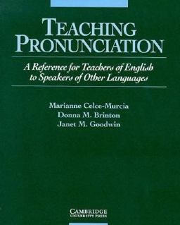 Teaching Pronunciation A Reference for Teachers of English to Speakers of Other Languages  9780521406949 Front Cover