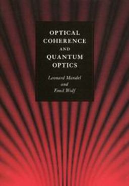 Optical Coherence and Quantum Optics  9780521417112 Front Cover