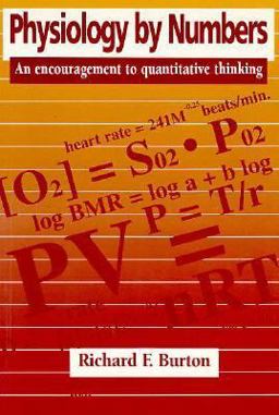 Physiology by Numbers An Encouragement to Quantitative Thinking  9780521421386 Front Cover