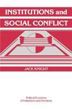 Institutions and Social Conflict  9780521421898 Front Cover