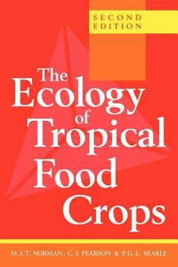 Ecology of Tropical Food Crops 2nd 9780521422642 Front Cover