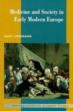 Medicine and Society in Early Modern Europe  9780521423540 Front Cover