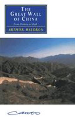 Great Wall of China From History to Myth  9780521427074 Front Cover