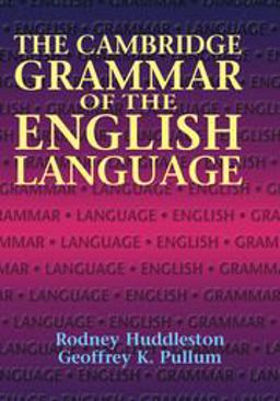 Cambridge Grammar of the English Language  9780521431460 Front Cover