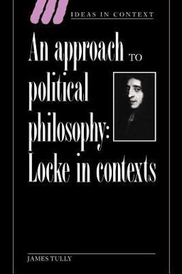 Approach to Political Philosophy Locke in Context  9780521436380 Front Cover