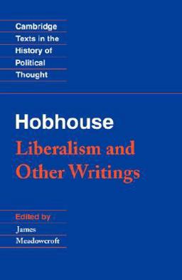 Hobhouse Liberalism and Other Writings  9780521437264 Front Cover