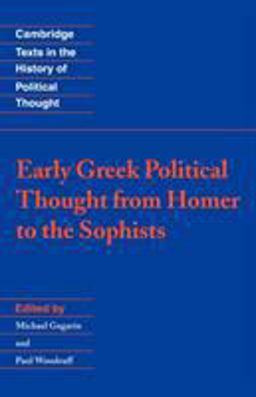 Early Greek Political Thought from Homer to the Sophists  9780521437684 Front Cover