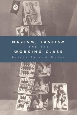 Nazism, Fascism and the Working Class  9780521437875 Front Cover