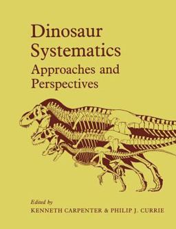 Dinosaur Systematics Dinosaur Systematics