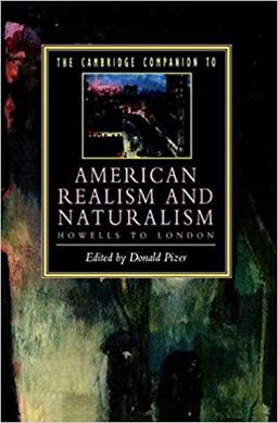 Cambridge Companion to American Realism and Naturalism From Howells to London  9780521438766 Front Cover