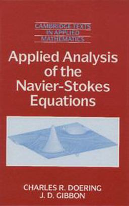 Applied Analysis of the Navier-Stokes Equations  9780521445689 Front Cover