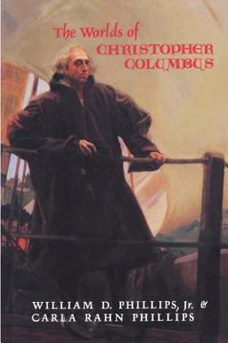 Worlds of Christopher Columbus  9780521446525 Front Cover