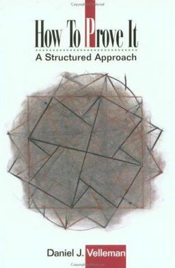 How to Prove It A Structured Approach  9780521446631 Front Cover
