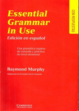 Essential Grammar in Use Essential Grammar in Use