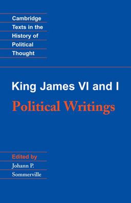 King James VI and I Political Writings  9780521447294 Front Cover