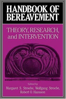 Handbook of Bereavement Theory, Research, and Intervention  9780521448536 Front Cover