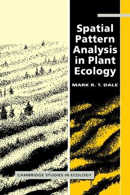 Spatial Pattern Analysis in Plant Ecology  9780521452274 Front Cover