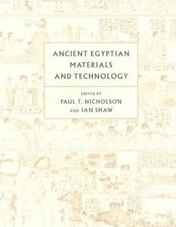 Ancient Egyptian Materials and Technology Ancient Egyptian Materials and Technology