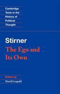 Stirner The Ego and Its Own  9780521456470 Front Cover