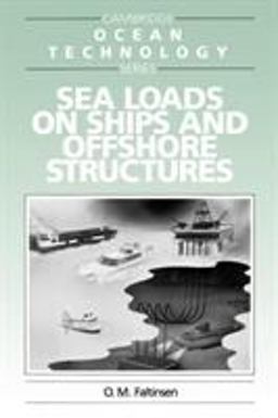 Sea Loads on Ships and Offshore Structures  9780521458702 Front Cover