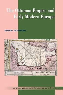 Ottoman Empire and Early Modern Europe  9780521459082 Front Cover