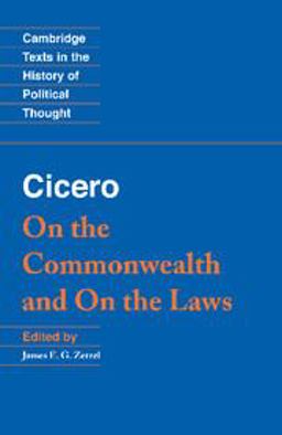 Cicero On the Commonwealth and on the Laws  9780521459594 Front Cover