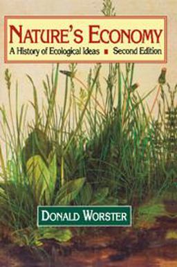 Nature's Economy A History of Ecological Ideas 2nd 9780521468343 Front Cover