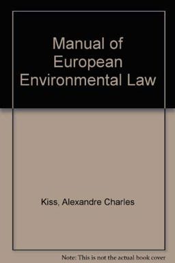 Manual of European Environmental Law