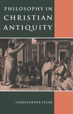 Philosophy in Christian Antiquity  9780521469555 Front Cover