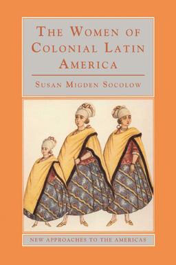 Women of Colonial Latin America  9780521476423 Front Cover