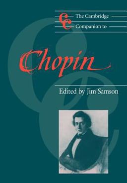 Cambridge Companion to Chopin  9780521477529 Front Cover