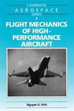 Flight Mechanics of High-Performance Aircraft  9780521478526 Front Cover
