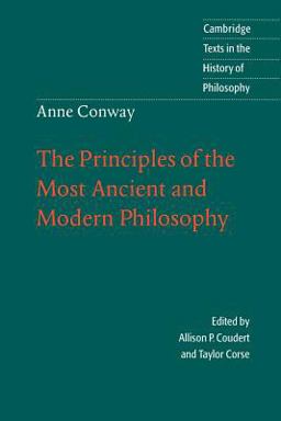 Anne Conway The Principles of the Most Ancient and Modern Philosophy  9780521479042 Front Cover