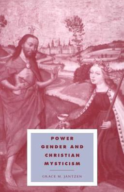 Power, Gender and Christian Mysticism  9780521479264 Front Cover